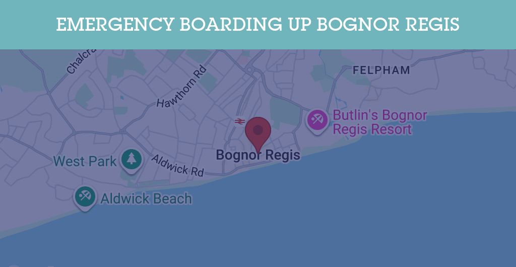 Emergency Boarding Up Services in Bognor Regis - PO21
