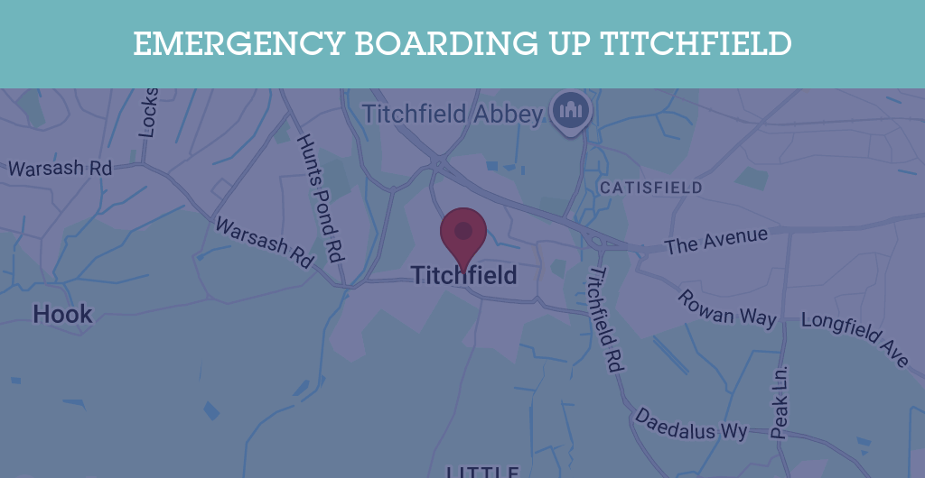 Emergency Boarding Up Services in Titchfield - PO14